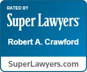 Rated By Super Lawyers | Robert A. Crawford | SuperLawyers.com