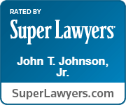 Rated By Super Lawyers | John T. Johnson, Jr. | SuperLawyers.com